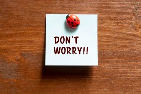 The phrase don't worry Stock Photos