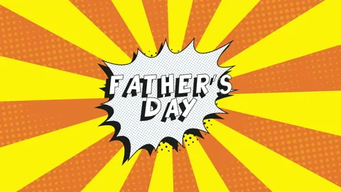 Phrase 'FATHER'S DAY' in retro comics speech bubble on orange background Stock Footage 143790872