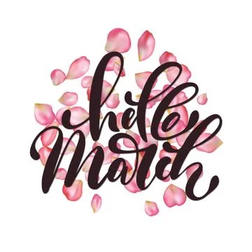 Phrase Hello March. Brush pen lettering. Vector Illustration Stock Illustration