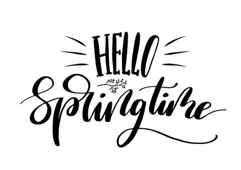 Phrase Hello springtime. Brush pen lettering Stock Illustration