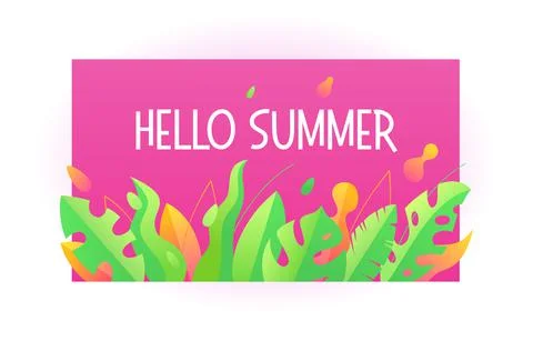 Phrase Hello Summer. Hello Summer card poster with text, tropic leaf decoration Stock Illustration