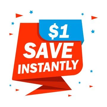 Phrase INSTANTLY SAVE 1 dollar, vector illustration Stock Illustration