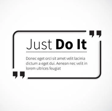 Phrase Just Do It in Isolation Quotes Stock Illustration
