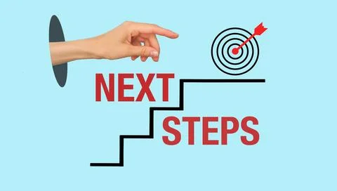 The phrase next step is standing, having new goals and strategies, making p.. Stock Photos