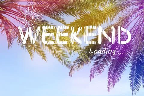 Phrase WEEKEND Loading and low angle view of palm leaves outdoors 스톡 사진