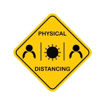 Physical Distancing warning sign. Warning in a yellow sign about coronavirus  Stock Illustration