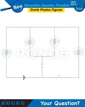 Physics, basic electric circuits, next generation question template ...