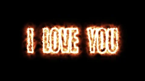 Pick Burning "I Love You" Fire Text Animation on Black Background Stock Footage 345711196