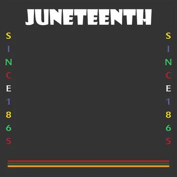 Picture with caption for juneteenth; Stock Illustration