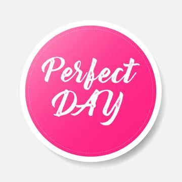 Pink color circle shape sticker with positive phrase, vector illustration. 스톡 일러스트