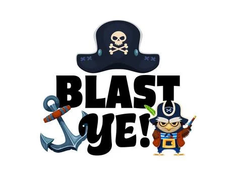 Pirate quote blast ye featuring cartoon pirate hat Stock Illustration