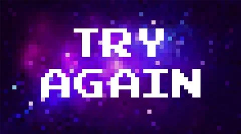 Pixel art space background with message Try Again Illustrazione stock
