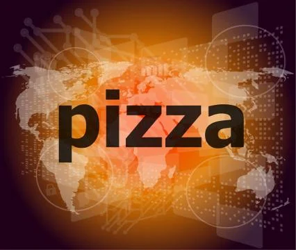 Pizza, hi-tech background, digital business touch screen Stock Illustration