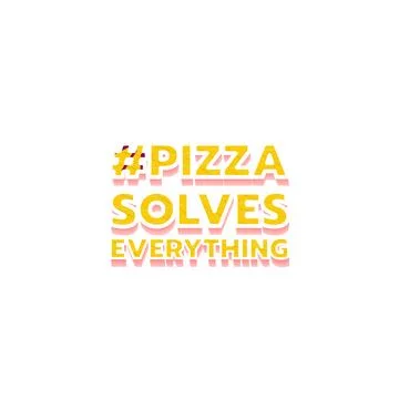 PIZZA SOLVES EVERYTHING decorative lettering mask with woven frequency wave patt Stock Illustration