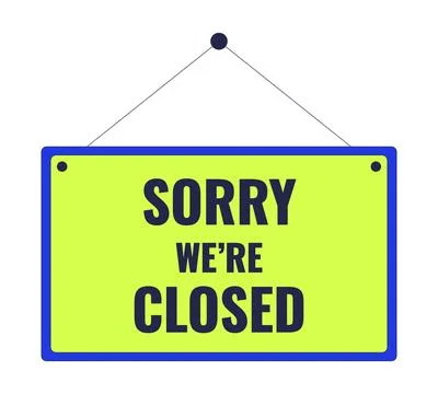 Placard with text sorry we are closed 2D linear cartoon object Stock Illustration