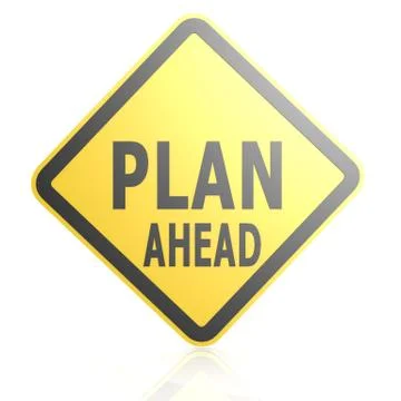 Plan ahead road sign Stock Illustration