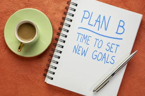 Plan B - time to set new goals Foto stock