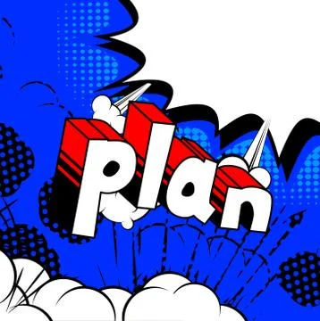 Plan - Comic book style phrase on abstract background. Stock Illustration