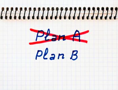 Plan A failed we need plan B Stock Photos
