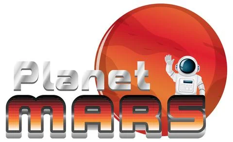 Planet Mars word logo design on Mars planet with astronaut Stock Illustration