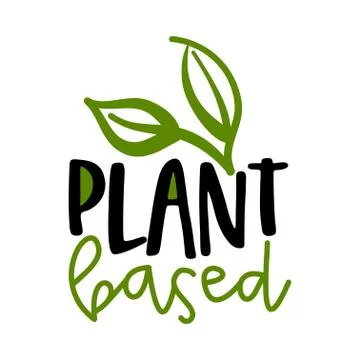 Plant based - Handwritten calligraphy for restaurant badge or logo. Stock Illustration