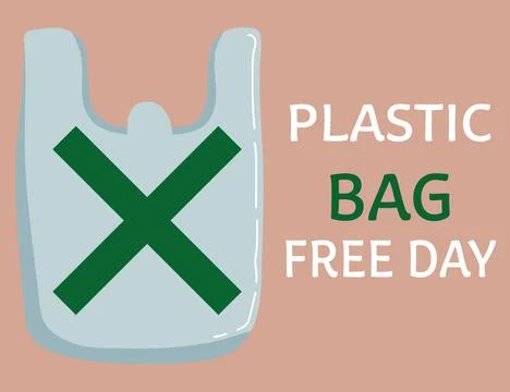 Plastic bag free day concept design. International plastic bag free day text. Stock Illustration