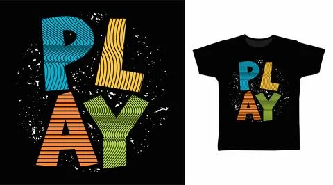Play typography art design vector illustration ready for print Stock Illustration
