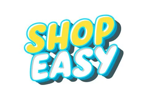Playful 3d text graphic reading shop easy in yellow and white with cyan out.. Stock Illustration