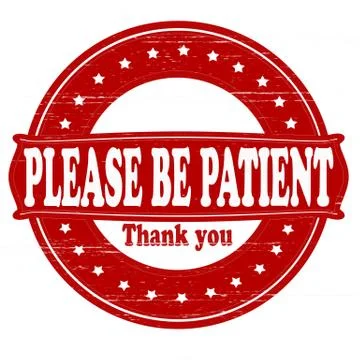 Please be patient Illustrazione stock