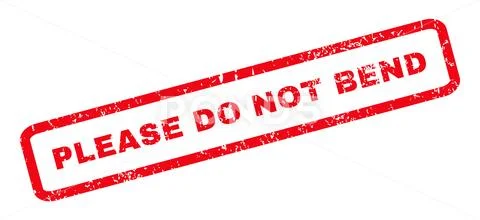 Please Do Not Bend Rubber Stamp Graphic 70977909