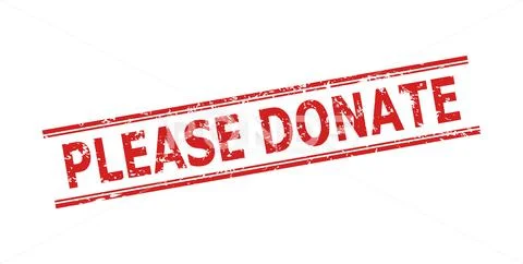 PLEASE DONATE Seal with Unclean Texture and Double Parallel Lines ...