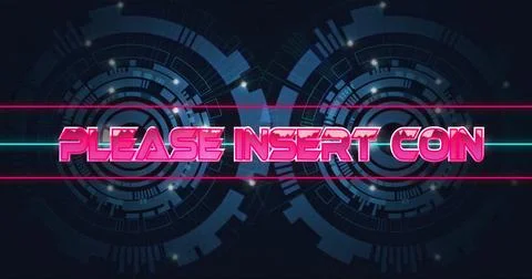 Please Insert Coin text image over futuristic circular digital interface Ilustración de archivo