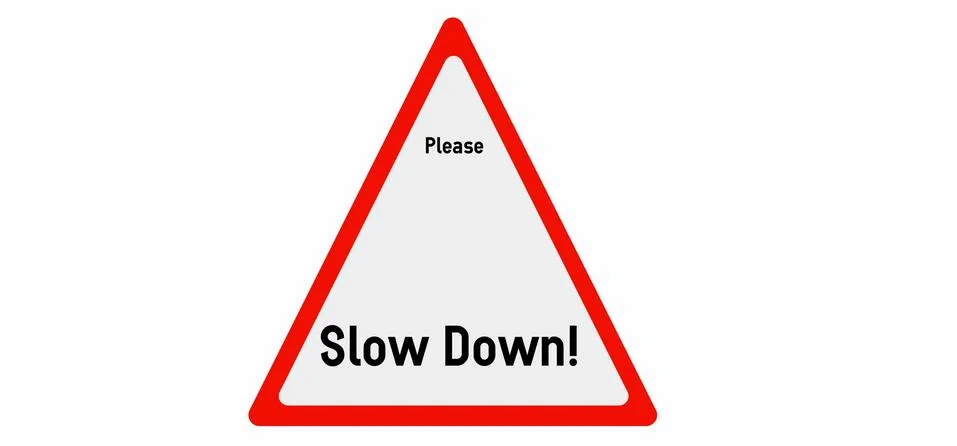 Please slow down red triangle road sign illustration Stock Illustration
