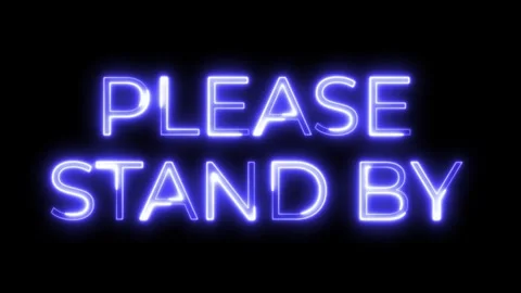 Please Stand By Neon Text Animation | Intermission and Technical Break Screen Stock Footage 320391461