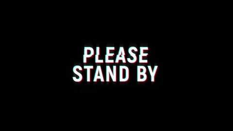 Please stand by text word glitch effect loop animation 4K trailer title video Stock Footage 312992067