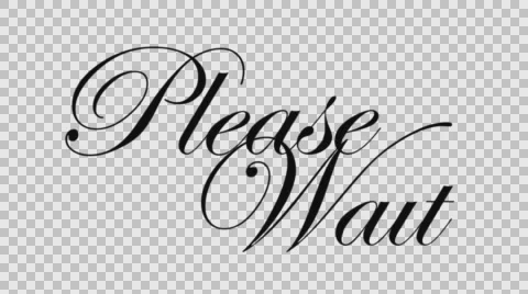 Please Wait Calligraphy Animation with Alpha Channel [black] Stock Footage 61246527