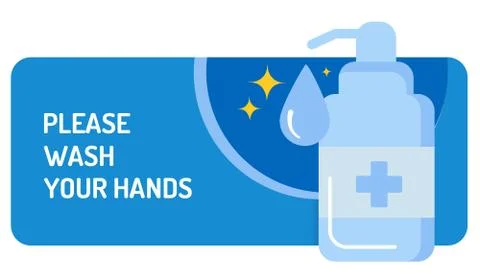 Please wash your hands. Template for a banner sticker with antiseptic for hands Stock Illustration