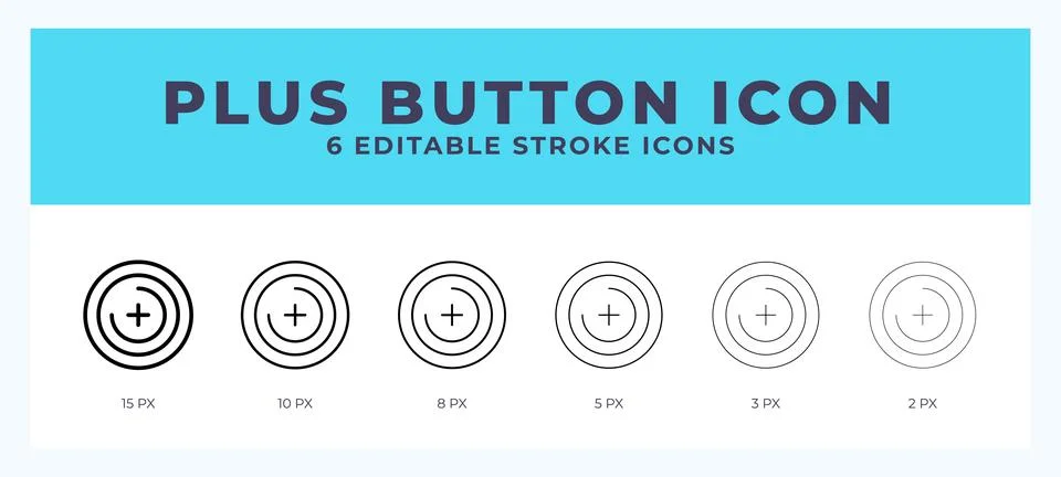 Plus button icon with different stroke. Editable stroke. Vector illustration. Illustrazione stock