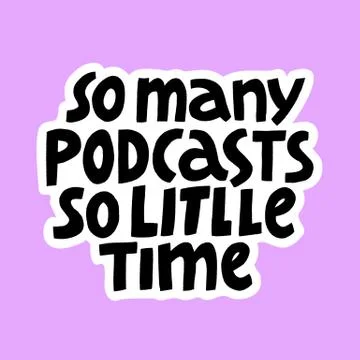 Podcast Vector Concept. Hand drawn lettering Stock Illustration