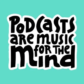 Podcast Vector Concept. Hand drawn lettering Stock Illustration
