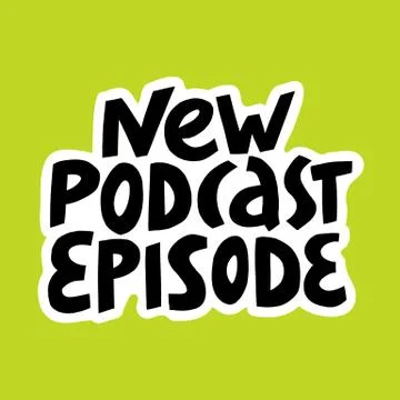 Podcast Vector Concept. Hand drawn lettering Stock Illustration