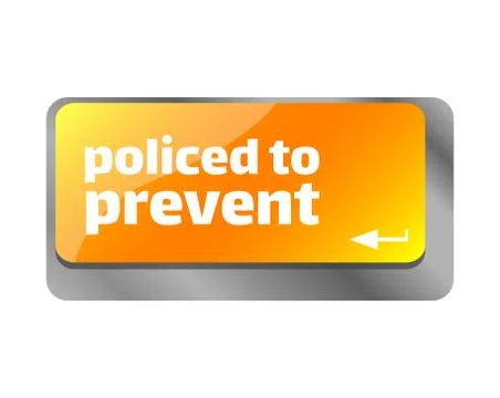 Policed to prevent . Close up of keyboard, enter computer key. Stock Illustration