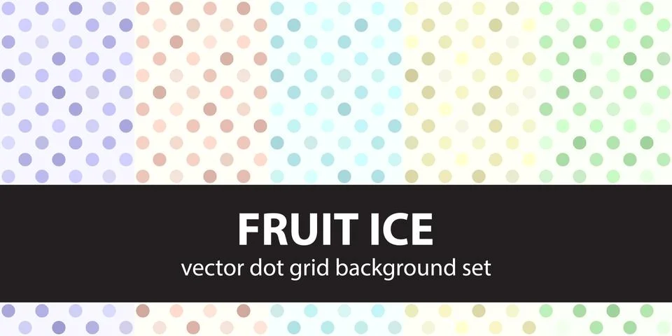 Polka dot pattern set "Fruit Ice". Vector seamless geometric backgrounds Stock Illustration