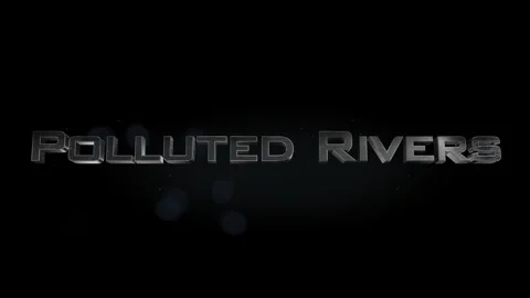 Polluted Rivers title metal text on black alpha channel background Vídeos de archivo 296202993