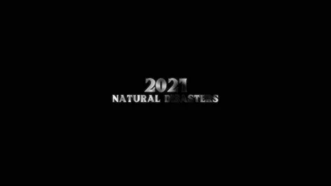 Pop-up text screen saver with text Natural Disasters 2021. Intro - Natural Stock Footage 162103359