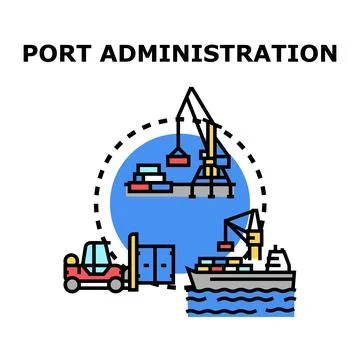 Port administration managing logistics for global shipping industry Stock Illustration