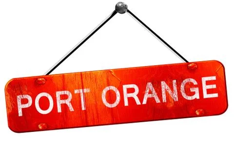 Port orange, 3D rendering, a red hanging sign Illustration