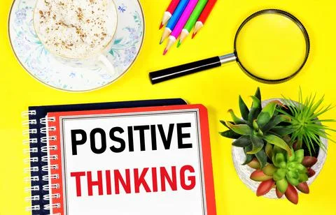 Positive thinking. Text label in notepad. Stock Photos