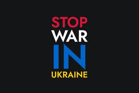 Poster with colored words Stop War in Ukraine on the black background. Stop Stock Illustration