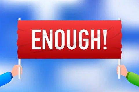 Poster for concept design with enough protest placard. Vector graphic Stockillustratie